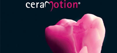 ceraMotion®