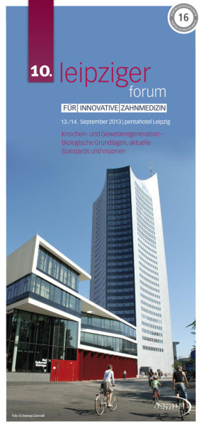 10. Leipziger Forum für Innovative Zahnmedizin