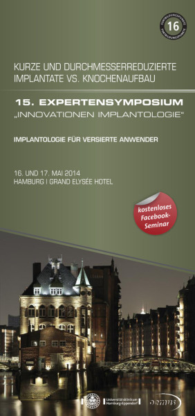 EXPERTENSYMPOSIUM „Innovationen Implantologie“ 2014