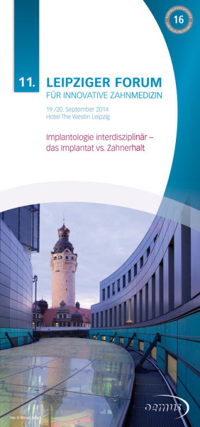 11. Leipziger Forum für Innovative Zahnmedizin