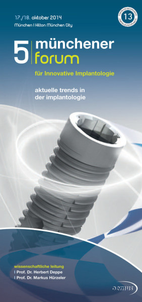 5. Münchener Forum für Innovative Implantologie