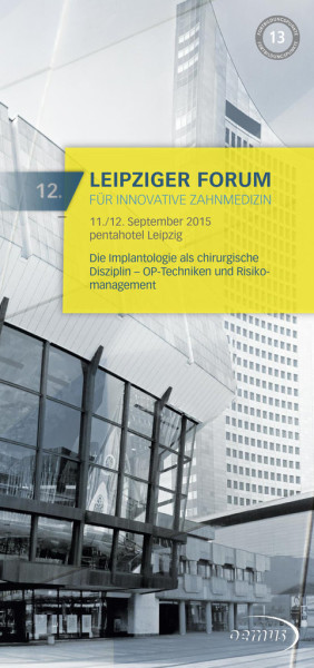 12. Leipziger Forum für Innovative Zahnmedizin