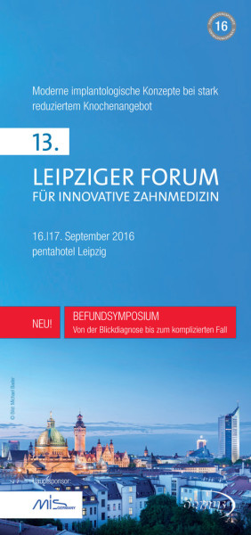 13. Leipziger Forum für Innovative Zahnmedizin