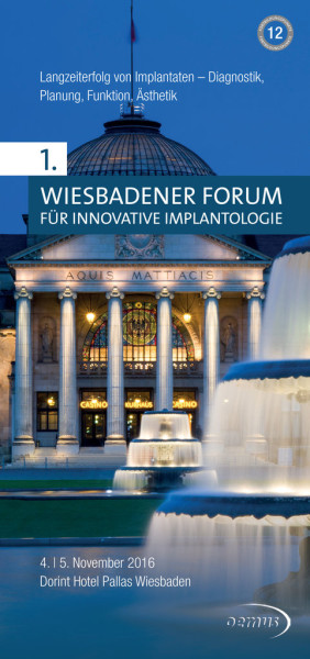 Wiesbadener Forum für Innovative Implantologie