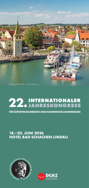 22. Internationaler Kongress für Ästhetische Medizin und Kosmetische Zahnmedizin