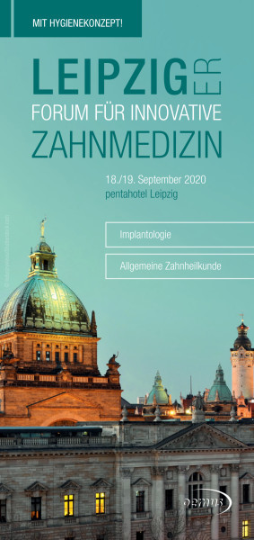 Leipziger Forum für innovative Zahnmedizin