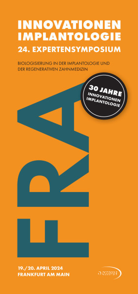  EXPERTENSYMPOSIUM „Innovationen Implantologie“ 