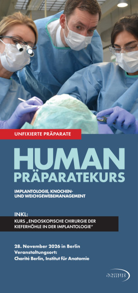 Human Präparatekurs „Implantologie, Knochen- und Weichgewebemanagement“