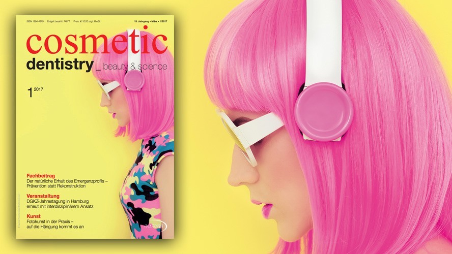 Aktuelle Cosmetic Dentistry vorab als ePaper lesen
