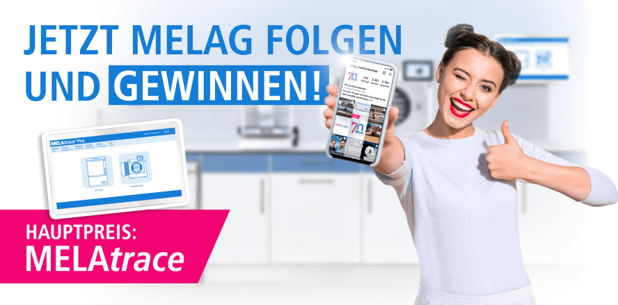 Jetzt folgen & MELAtrace gewinnen: MELAG auf Social Media!