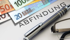 Abfindung annehmen ja oder nein? Das müssen Sie wissen