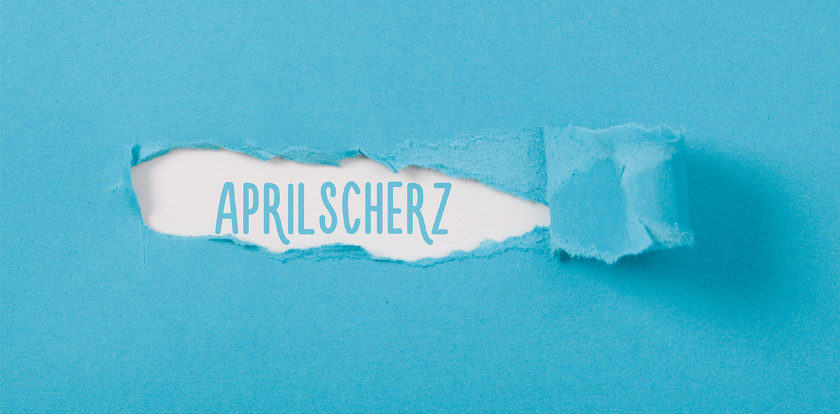 Der Aprilscherz hat es in Zeiten von Fake News schwer