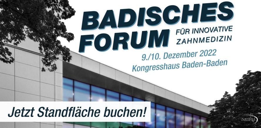 Badisches Forum für Innovative Zahnmedizin: Jetzt noch buchen!