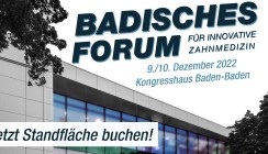 Badisches Forum für Innovative Zahnmedizin: Jetzt noch buchen!