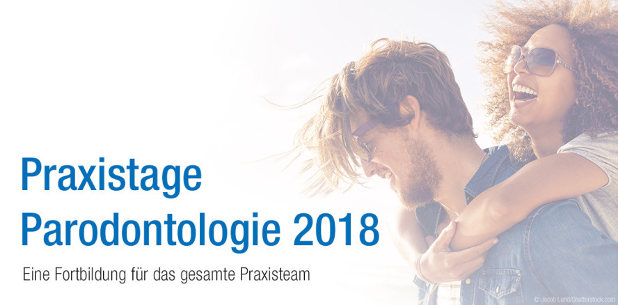 Erfolgreiche PA-Therapie: Neues Parodontologie-Symposium ab 2018