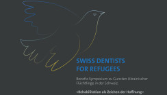 "Swiss Dentists for Refugees" zugunsten Ukrainischer Flüchtlinge