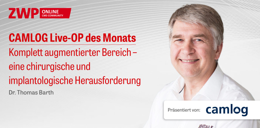 1 CME-Punkt: CAMLOG Live-OP mit Dr. Thomas Barth im Archiv