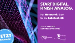 START DIGITAL, FINISH ANALOG – Das Netzwerk-Event für Zahntechniker
