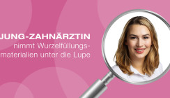 Jung-Zahnärztin nimmt Wurzel­füllungsmaterialien unter die Lupe