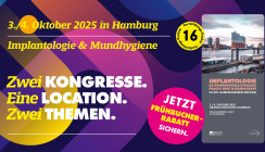 Implantologie im Spannungsfeld zwischen Praxis & Wissenschaft: Kongress in Hamburg im Oktober