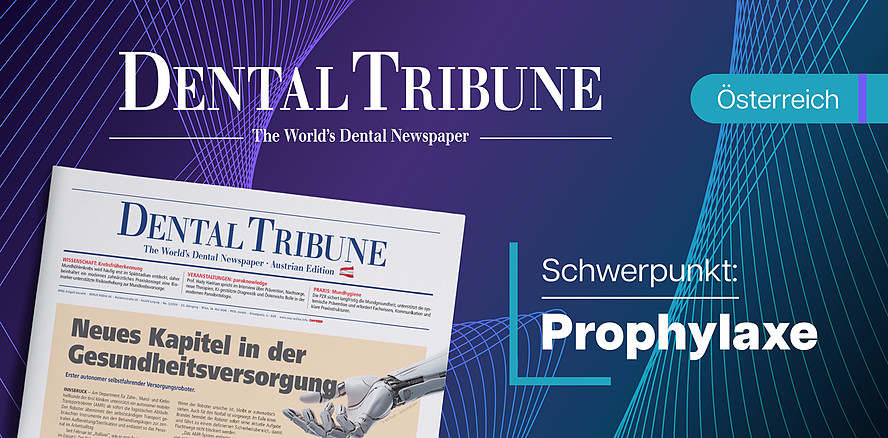 Lesenswert: Dental Tribune Österreich 3/2026 – Prävention zwischen Wissenschaft und Praxis