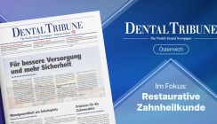 Herbstausgabe der Dental Tribune Österreich zur restaurativen Zahnheilkunde erschienen