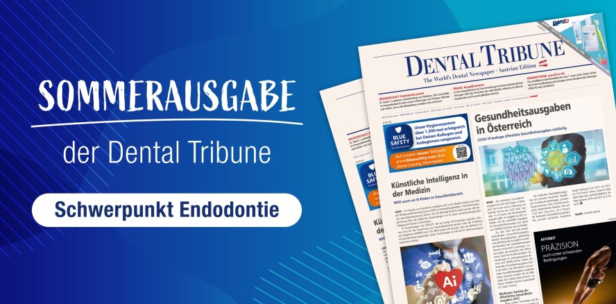 Bester Lesestoff für den Sommer: Dental Tribune Österreich 5/2023