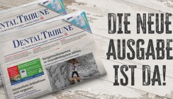 Freuen Sie sich auf die Dental Tribune Österreich 7/2022!