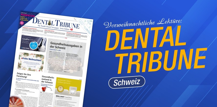 Vorweihnachtliche Lektüre: Dental Tribune Schweiz 8/2023!