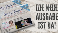 Freuen Sie sich auf die Dental Tribune Schweiz 7/2022!
