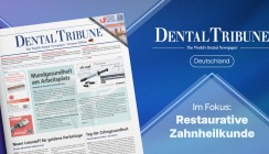 Herbstausgabe der Dental Tribune Deutschland zur restaurativen Zahnheilkunde erschienen