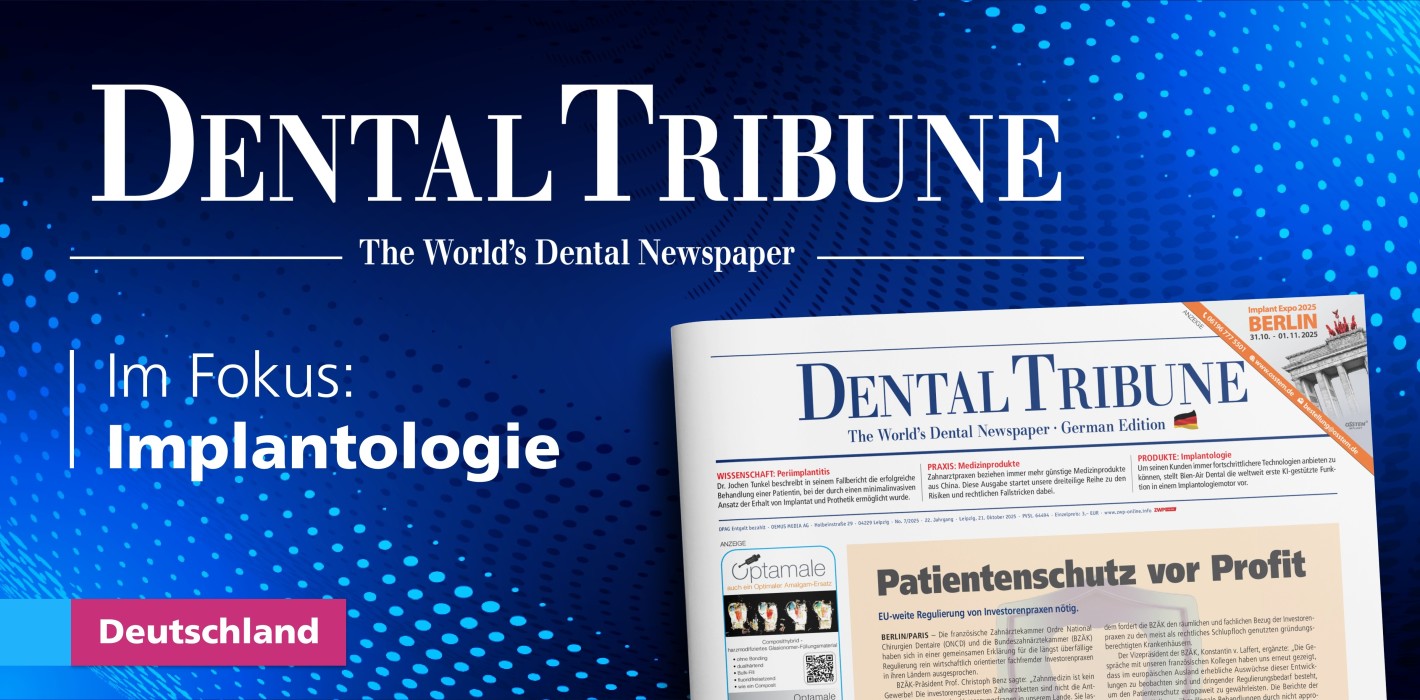 Herbst-Ausgabe der Dental Tribune Deutschland fokussiert die Implantologie