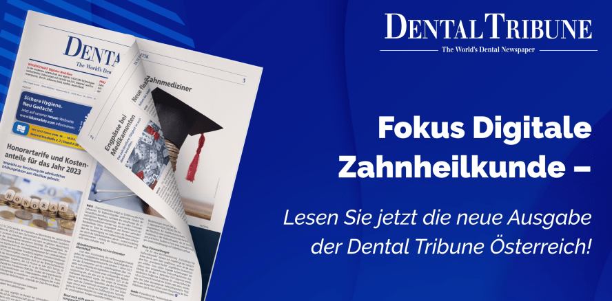 Dental Tribune Österreich: Potenziale digitaler Technologien