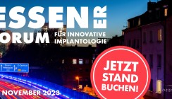 Essener Forum für Innovative Implantologie: Jetzt Stand buchen!