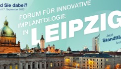 Leipziger Forum für Innovative Zahnmedizin: Jetzt buchen!