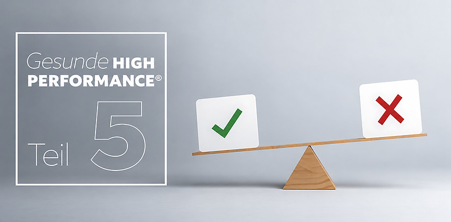 Gesunde High Performance®: Warum wir unter Druck den Fokus verlieren und plötzlich das Falsche wichtig wird
