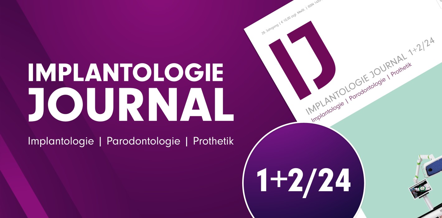 Immer up to date mit dem neuen Implantologie Journal