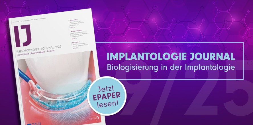 Implantologie Journal 9/2025 – Biologisierung im Mittelpunkt