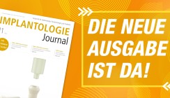 Aktuelles Implantologie Journal: Minimalinvasive Implantologie
