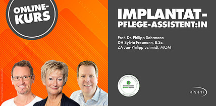 Onlinefortbildung zur Implantat-Pflege-Assistent:in: flexibel, strukturiert und praxisnah