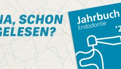 Jahrbuch Endodontie erscheint zum 10. Mal