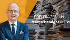 Bürokratieabbau & Co: Drei Fragen an Martin Hendges (KZBV)