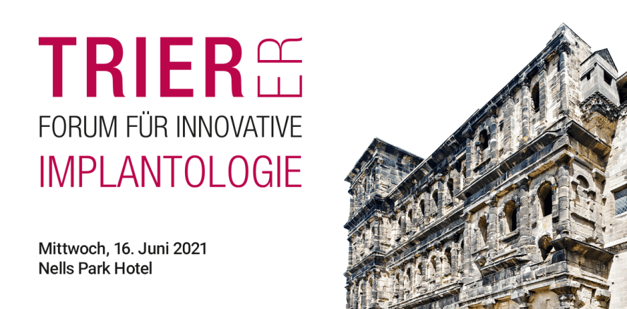Am 16. Juni: Trierer Forum für Innovative Implantologie