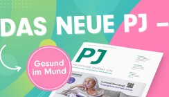 Gesund im Mund: Das neue PJ mit aktuellem Praxiswissen