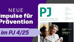 Heilen, vorbeugen, motivieren: Die neue Ausgabe des Prophylaxe Journals ist da