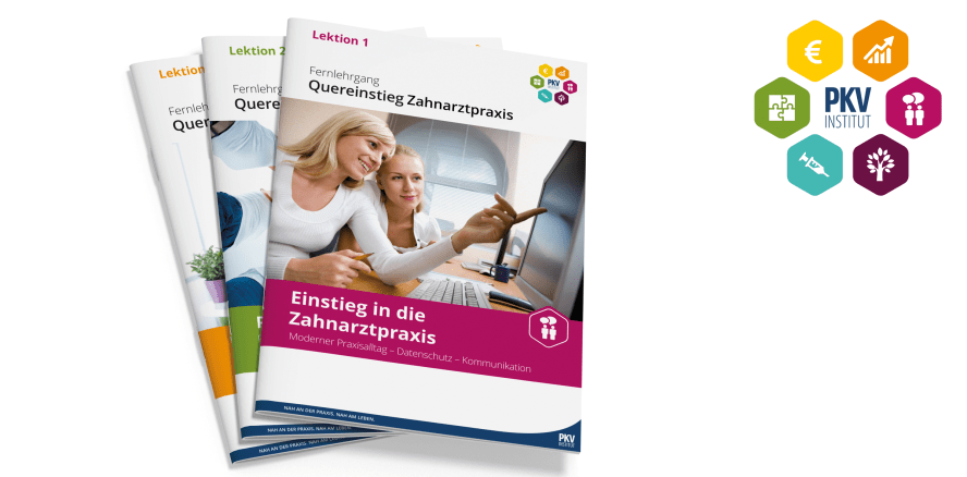 PKV Institut bietet Fernlehrgang für Quereinstieg in die Zahnarztpraxis