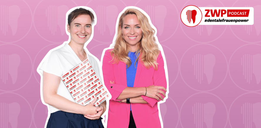 Frauen im Dental Business: ZWP-Podcast mit neuer Gesprächsreihe