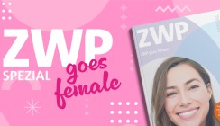 ZWP spezial goes female – ein Heft, das inspiriert und verbindet
