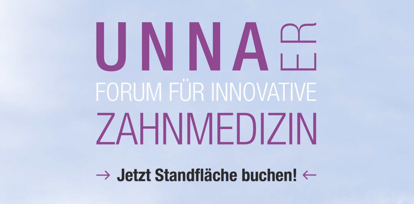 Unnaer Forum für Innovative Zahnmedizin: Jetzt Standfläche sichern!