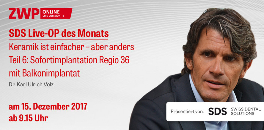 Ab 9.15 Uhr: SDS Live-OP „Keramik ist einfacher – aber anders“ Teil 6